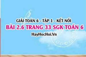 Giải bài 2.6 trang 33 Toán 6 Tập 1 SGK Kết nối tri thức